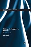 Thinking With Metaphors In Medicine