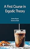 A First Course in Ergodic Theory