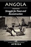 Angola: Struggle For Peace And Reconstruction