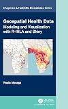 Geospatial Health Data: Modeling and Visualization with R-INLA and Shiny