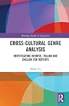 Cross-cultural Genre Analysis: Investigating Chinese, Italian and English CSR reports (Routledge Studies in Linguistics)