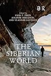 The Siberian World (Routledge Worlds)