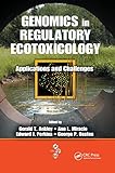 Genomics In Regulatory Ecotoxicology Applications And Challenges