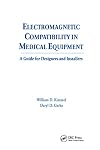 Electromagnetic Compatibility in Medical Equipment: A Guide for Designers and Installers
