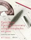 Exercises in Practical Astronomy Using Photographs