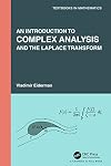 An Introduction to Complex Analysis and the Laplace Transform (Textbooks in Mathematics)