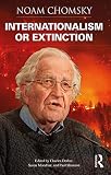Internationalism Or Extinction Universalizing Resistance