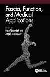Fascia, Function, and Medical Applications