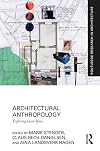 Architectural Anthropology: Exploring Lived Space (Routledge Research in Architecture)