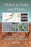 Nickel in Soils and Plants/