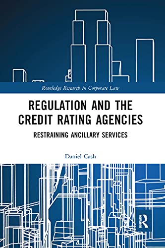 Regulation and the Credit Rating Agencies Book