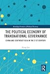 The Political Economy of Transnational Governance: China and Southeast Asia in the 21st Century (Routledge Frontiers of Political Economy)