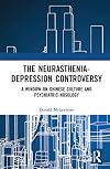 The Neurasthenia-Depression Controversy