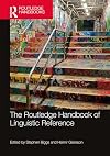 The Routledge handbook of linguistic reference