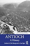 Antioch: A History
