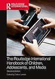 The Routledge International Handbook Of Children, Adolescents And Media