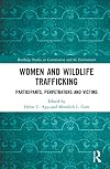 Women and Wildlife Trafficking (Routledge Studies in Conservation and the Environment)