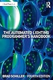 The Automated Lighting Programmer's Handbook