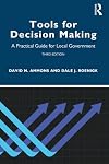 Tools for Decision Making: A Practical Guide for Local Government