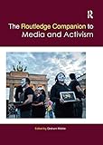 Routledge Companion to Media and Activism