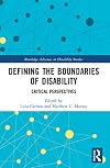 Defining the Boundaries of Disability (Routledge Advances in Disability Studies)