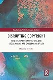 Disrupting copyright