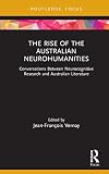 The Rise of the Australian Neurohumanities (Routledge Focus on Literature)