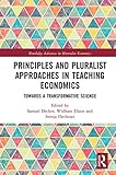Principles and pluralist approaches in teaching economics