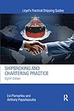 Shipbroking And Chartering Practice
