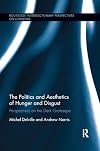 The politics and aesthetics of hunger and disgust : perspectives on the dark grotesque