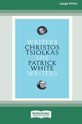 On Patrick White (By: Christos Tsiolkas) cover