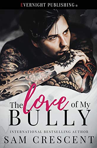 The Love of My Bully book cover