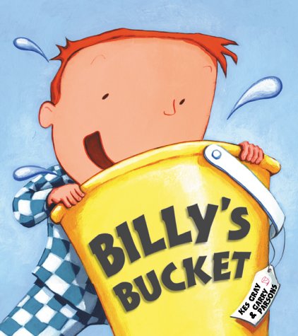 Billy's Bucket (By: Kes Gray) cover