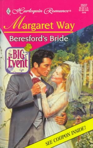 Beresford's Bride (By: Margaret Way) cover