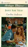 Just Say Yes!