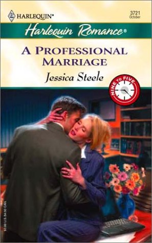 A Professional Marriage (By: Jessica Steele) cover