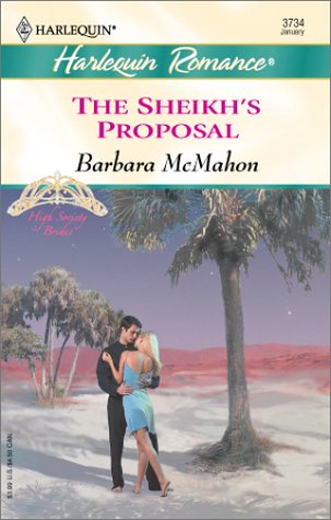 The Sheikh's Proposal (By: Barbara McMahon) cover