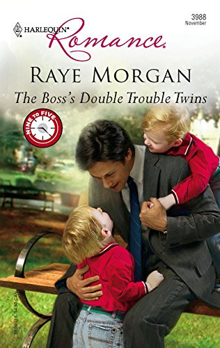 The Boss's Double Trouble Twins (By: Raye Morgan) cover