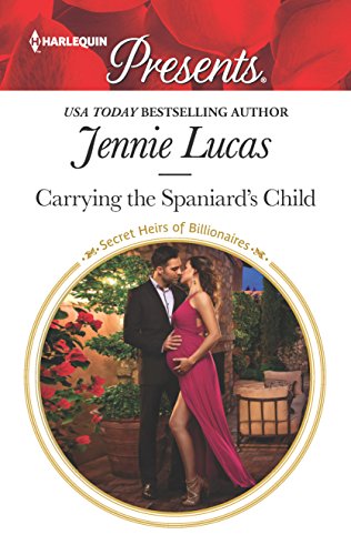 Carrying the Spaniard's Child (By: Jennie Lucas) cover