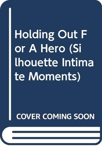 Holding Out for a Hero (By: Marie Ferrarella) cover