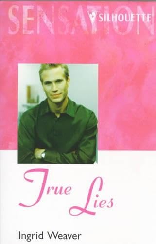 True Lies (By: Ingrid Weaver) cover