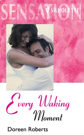 Every Waking Moment (As: Doreen Roberts) cover