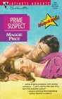 Prime Suspect (By: Maggie Price) cover