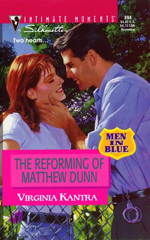 The Reforming of Matthew Dunn (By: Virginia Kantra) cover