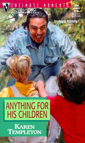 Anything for His Children (By: Karen Templeton) cover