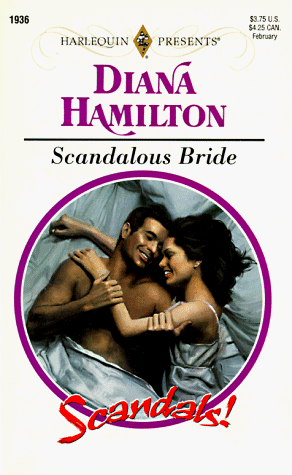 Scandalous Bride (By: Diana Hamilton) cover