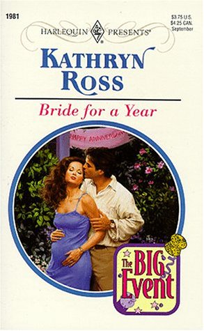 Bride for a Year (By: KathrynRoss) cover