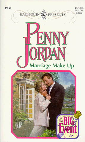 Marriage Make Up (By: Penny Jordan) cover