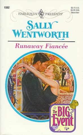 Runaway Fiancee (By: Sally Wentworth) cover