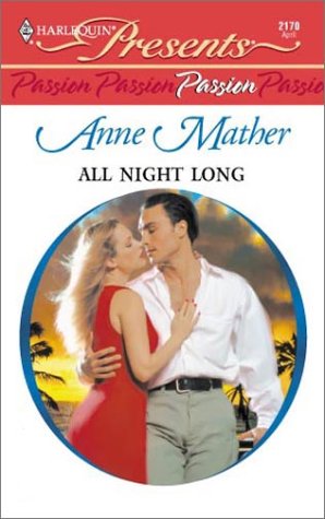 All Night Long (By: Anne Mather) cover